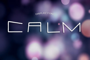 Calm: A Display Font That Makes Your Message Instantly Clear