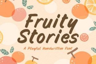 Fruity Stories: A Playful Display Font for Handmade Creators
