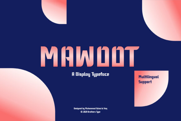 Mawoot: A Modern Geometric Display Font for Digital Design