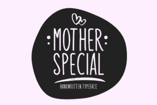 Mother Special: A Playful Display Font for Editorial Charm